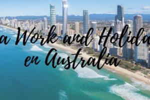 visa de vacaciones y trabajo en australia